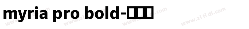 myria pro bold字体转换